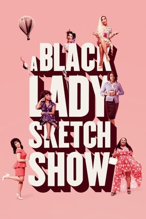 A Black Lady Sketch Show temporada  1 online