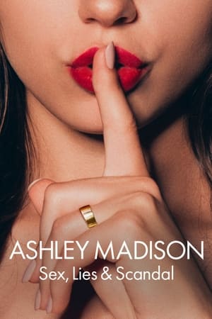 Ashley Madison: Sexo, mentiras y escándalos Online