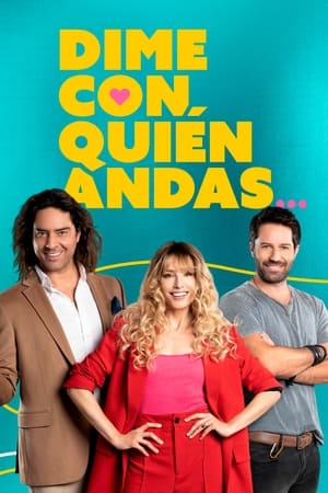 Dime con quién andas temporada  1 online