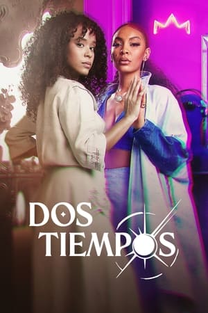 Dos tiempos temporada  1 online