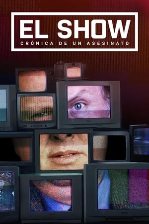 El show: crónica de un asesinato temporada  1 online