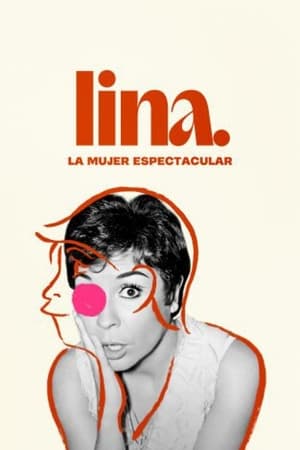 Lina, La mujer espectacular Online