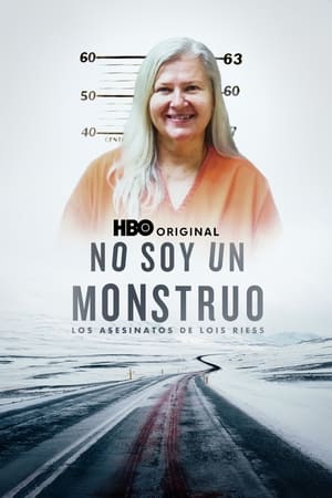 No soy un monstruo Los crimenes de Lois Riess online gratis