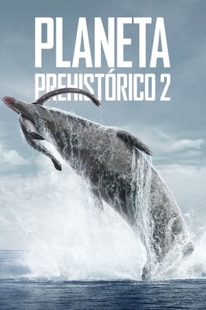 Planeta prehistórico temporada  2 online