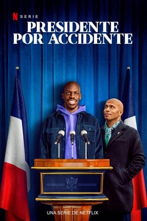 Presidente por accidente Online gratis