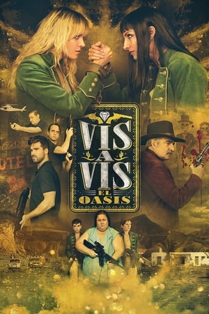 Vis a Vis: El Oasis temporada  1 online