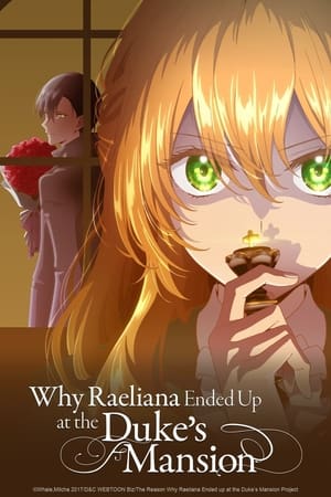 Why Raeliana Ended Up at the Duke's Mansion Online