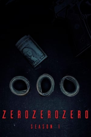 ZeroZeroZero temporada  1 online